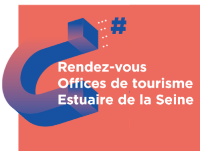 5ème Rendez-vous des personnels d’accueil des Offices de tourisme de l’estuaire de la Seine