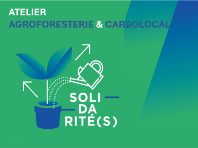 Atelier « Agroforesterie et Carbolocal »