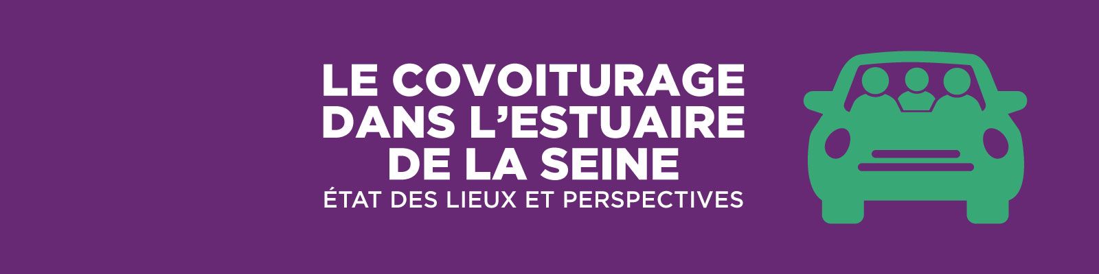 LE COVOITURAGE DANS L’ESTUAIRE DE LA SEINE