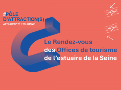« Rendez-vous des Offices de tourisme de l’estuaire »